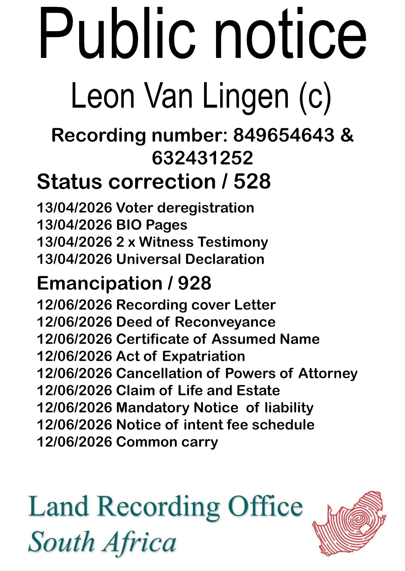 Public notice Leon Van Lingen (c) Recording number 849654643 & 632431252